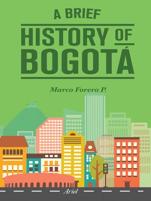 cover image of A Brief History of Bogotá